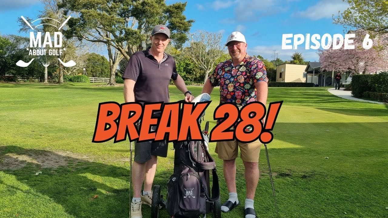 Break 28! - Episode 6